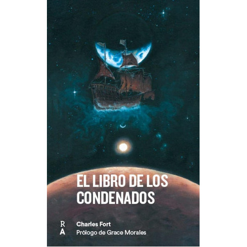 El Libro De Los Condenados, De Fort, Charles. Editorial Reediciones Anomalas, Tapa Blanda En Español