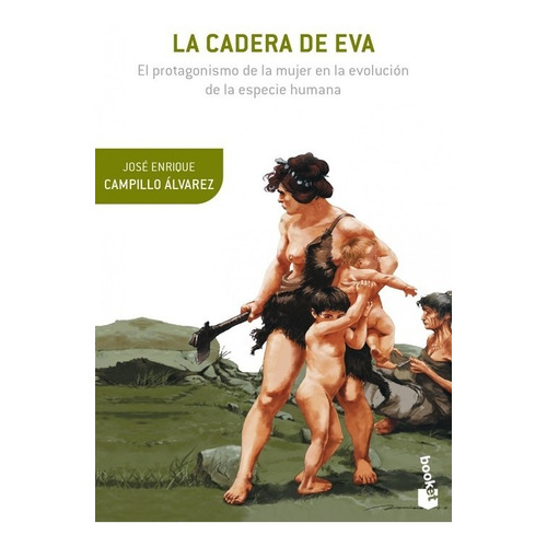 Cadera De Eva,la - Campillo Alvarez,jose Enrique