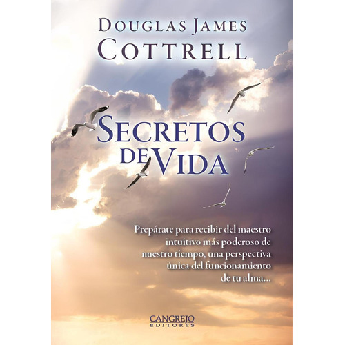 Secretos De Vida: No, De Cottrell Douglas James., Vol. 1. Editorial Cangrejo Editores, Tapa Pasta Blanda, Edición 1 En Español, 2023