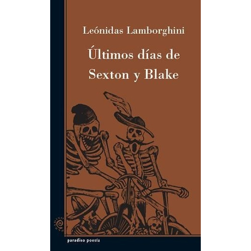 Ultimos Dias Dias Sexton Y Blake - Lamborghini Leonidas (li