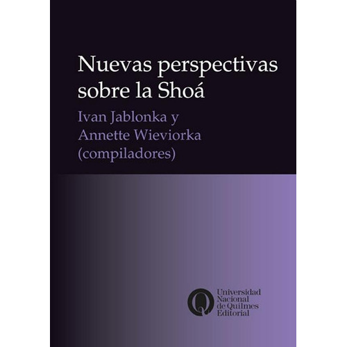 Nuevas Perspectivas Sobre La Shoa - Jablonka / Wieviorka