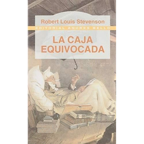 Caja Equivocada, La, De Stevenson, Robert Louis. Editorial Andres Bello, Tapa Tapa Blanda En Español