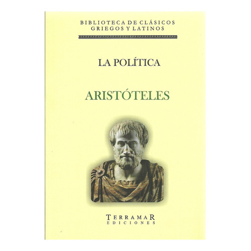 La política, de Aristóteles. Editorial Terramar en español