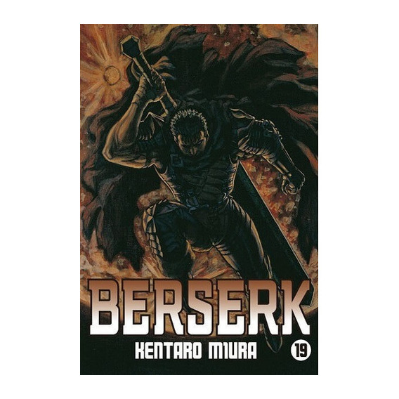 Panini Manga Berserk N.19, De Kentaro Miura. Serie Berserk, Vol. 19. Editorial Panini, Tapa Blanda En Español, 2019