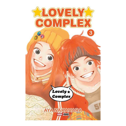 Lovely Complex: Lovely Complex, De Aya Nakahara. Serie Lovely Complex, Vol. 3. Editorial Panini, Tapa Blanda En Español, 2021
