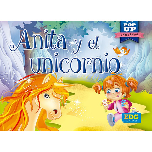 Libro Anita Y El Unicornio - Mini Pop Up Unicornios - Edg