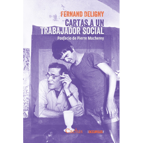 Cartas A Un Trabajador Social - Fernand Deligny