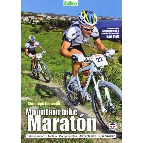Mountain Bike : Maratón, De Cristoph Listmann. Editorial Ediciones Tutor S A, Tapa Blanda En Español, 2012