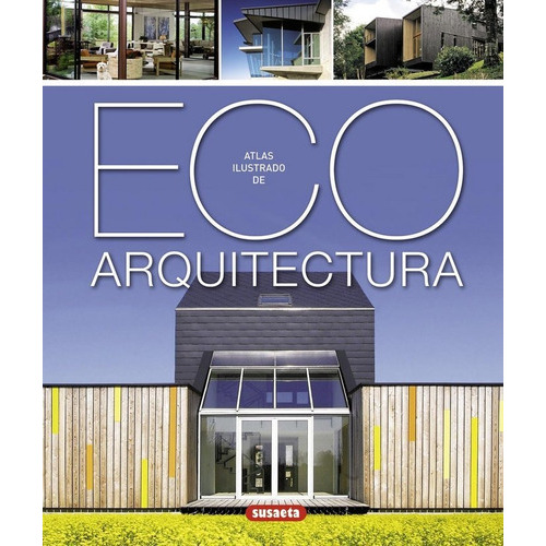 Eco Arquitectura, De Paredes Benítez, Cristina. Editorial Susaeta, Tapa Dura En Español
