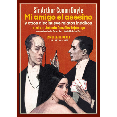 Mi Amigo El Asesino Y Otros Diecinueve Relatos Ineditos, De Doyle, Arthur An. Editorial Ediciones Espuela De Plata, Tapa Blanda En Español