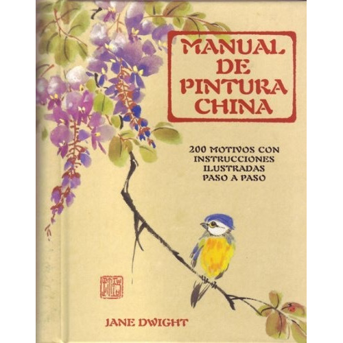 Manual De Pintura China - Dwight,jane
