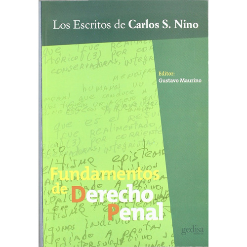 Fundamentos De Derecho Penal, De Carlos S. Nino. Editorial Gedisa, Tapa Blanda En Español, 2008