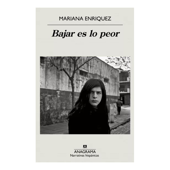 Bajar Es Lo Peor - Mariana Henriquez