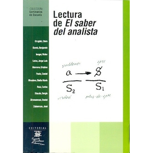 Lectura De El Saber Del Analista - Cruglak, Domb, de CRUGLAK, DOMB. Editorial Escuela Freudiana de Buenos Aires en español