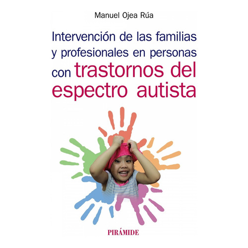 Intervencion De Las Familias Y Profesionales En Personas ...