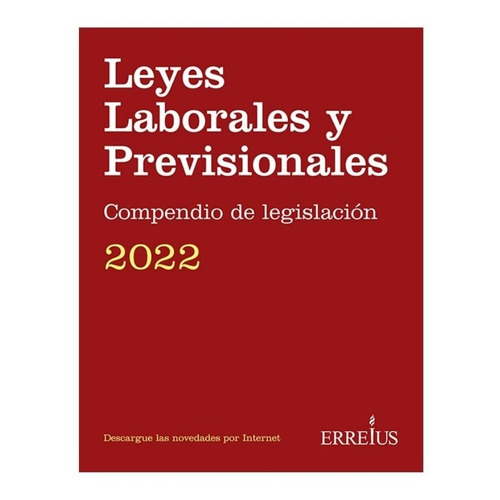 Leyes Laborales Y Previsionales Compendio De Legislación