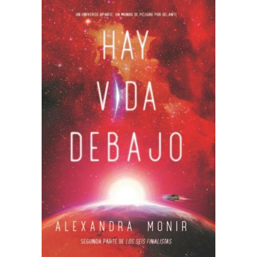 Hay Vida Debajo - Monir Alexandra - Del Extremo Oce