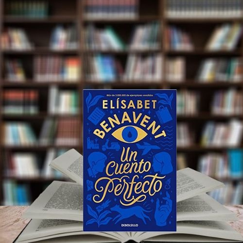 Un Cuento Perfecto, De Benavent, Elisabet., Vol. 1. Editorial Debolsillo, Tapa Blanda En Español, 2021
