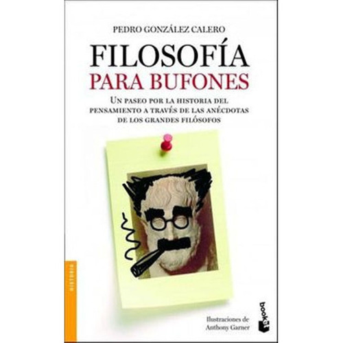 Filosofía Para Bufones, De Pedro González Calero. Editorial Booket Paidós Colombia En Español