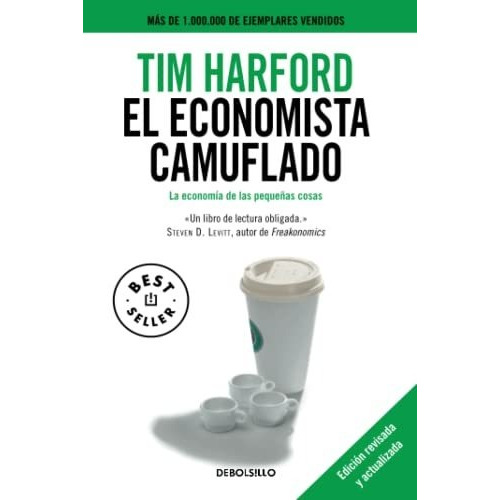 El Economista Camuflado (edic Revisada Y Actualizada)- - *