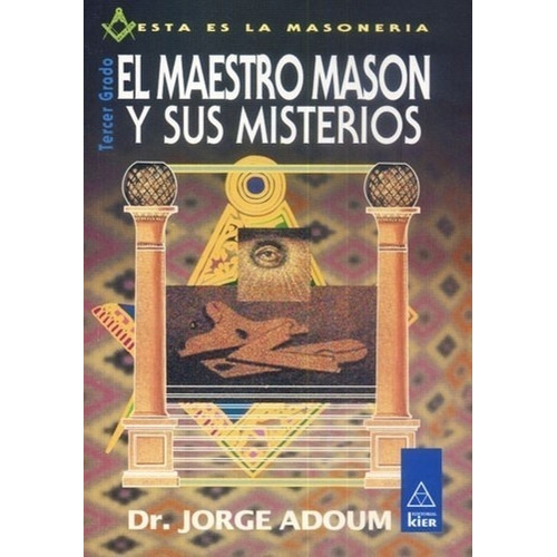 Jorge Adoum - Maestro Mason Y Sus Misterios, El