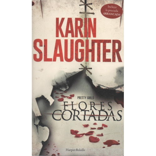 Karin Slaughter-pretty Girls Flores Cortadas