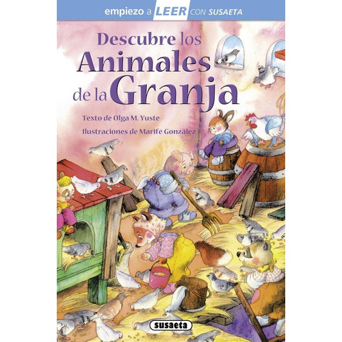 Descubre Los Animales De La Granja, De Martínez Yuste, Olga. Editorial Susaeta, Tapa Dura En Español