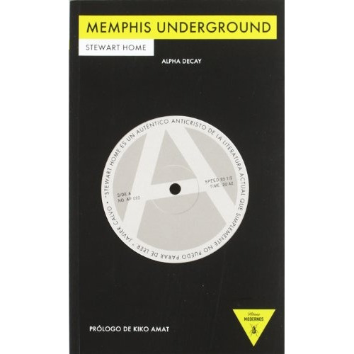 Memphis Underground, De Home, Stewart. Editorial Alpha Decay, Tapa Blanda En Español