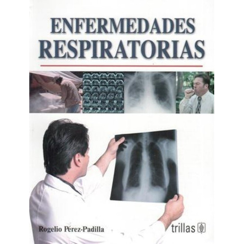 Pérez Padilla Ermedades Respiratorias ¡ !