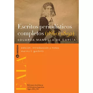 Escritos Periodisticos Completos (1860 - 1892) - Eduarda Man