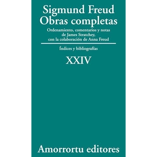 Obras Completas 24 Indices Y Bibliografias - Freud Sigmund