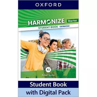 Harmonize Starter - Student's Book With Digital Pack - Robert Quinn, De Quinn, Robert. Editorial Oxford University Press, Tapa Blanda En Inglés Internacional