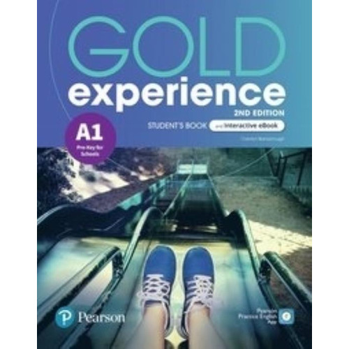 Gold Experience A1 (2/Ed.) - Student's Book + Interactive Ebook  + Digital Resources + App, de Barraclough, Carolyn. Editorial Pearson, tapa blanda en inglés internacional, 2021
