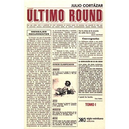 Ultimo Round (i-ii), De Cortázar, Julio. Editorial Siglo Xxi - México, Tapa Blanda, Edición 2 En Español, 2015