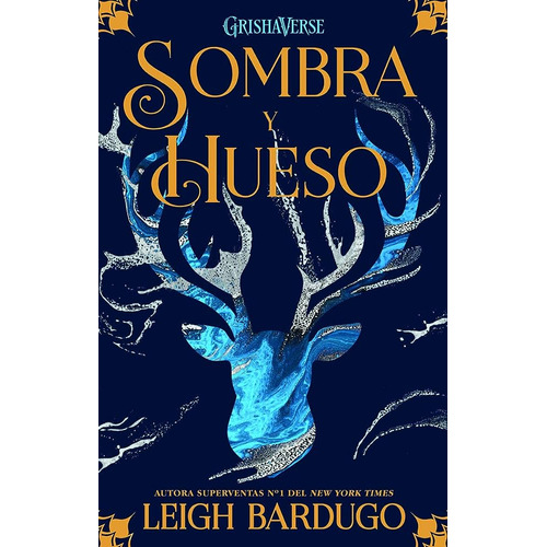 Libro Sombra Y Hueso - Leigh Bardugo