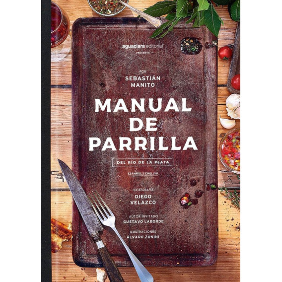 Manual De Parrilla Del Río De La Plata  - Manito, Sebastián