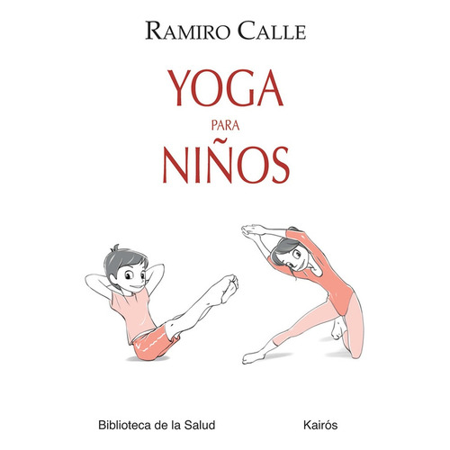 Yoga Para Niños - Ramiro A. Calle