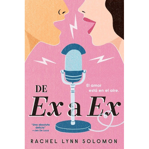 Libro De ex a ex - Rachel Lynn Solomon - Titania Fresh: El amor está en el aire, de Rachel Lynn Solomon., vol. 1. Editorial Titania, tapa blanda, edición 1 en español, 2022