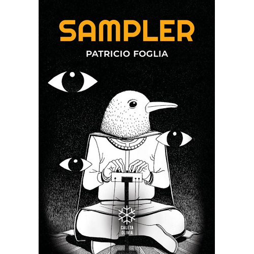 Sampler, De Patricio Foglia. Editorial Caleta Olivia, Tapa Blanda, Edición 1 En Español, 2022