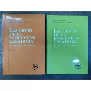 Las Leyes De La Evolucion Creadora * Jose Zeberio * 2 Tomos 