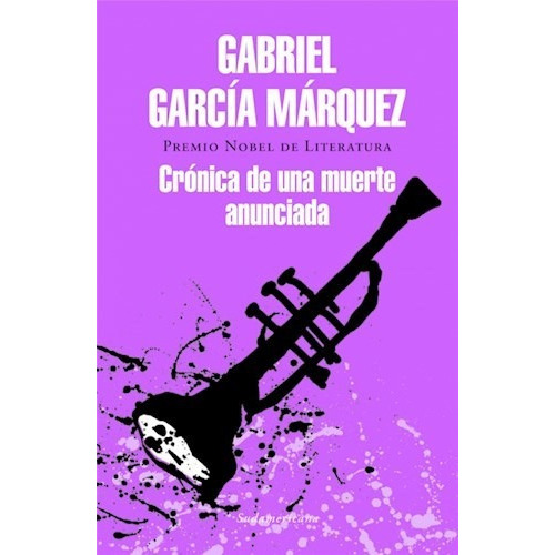 Crónica De Una Muerte Anunciada, De García Márquez, Gabriel., Vol. 1. Editorial Sudamericana, Tapa Blanda En Español, 2005