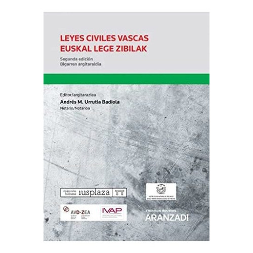 LEYES CIVILES VASCAS EUSKAL LEGE ZIBILAK 2023, de Andres Maria (ed.) Urrutia Badiola. Editorial Aranzadi, tapa blanda en español, 2022