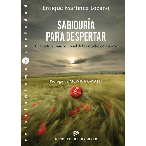 Sabidurãâa Para Despertar, De Martínez Lozano, Enrique. Editorial Desclée De Brouwer, Tapa Blanda En Español