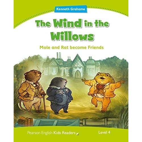 Wind In The Willows,the - Penguin Kids 4 Classic, De Williams, Melanie. Editorial Pearson Education En Inglés