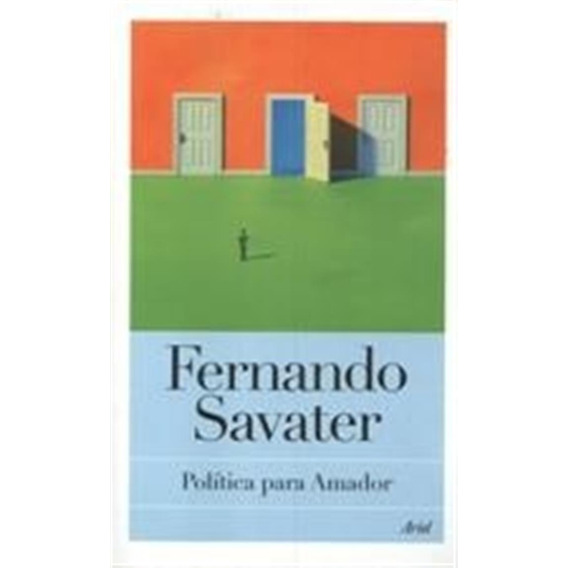 Política Para Amador - Fernando/ Torres  Sara Savater