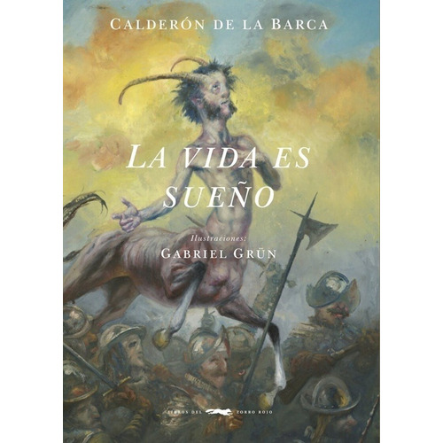 La Vida Es Sueño - Pedro Calderon De La Barca