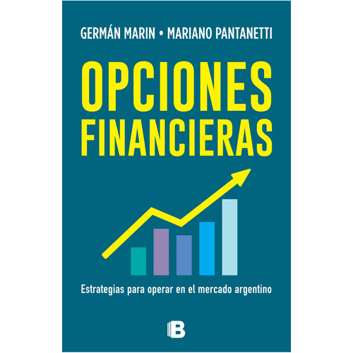 Opciones Financieras - German Marín; Mariano Pantanetti