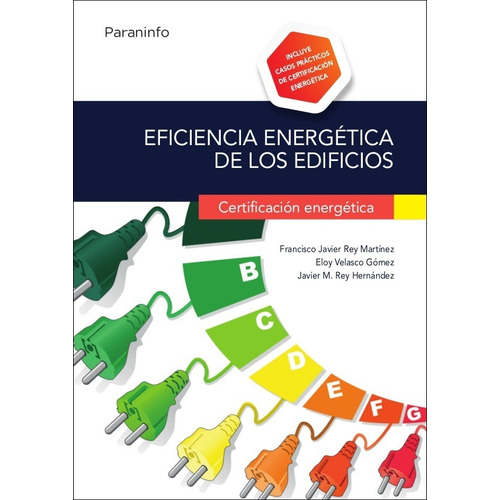 Eficiencia Energetica De Los Edificios. Certificacion Energe