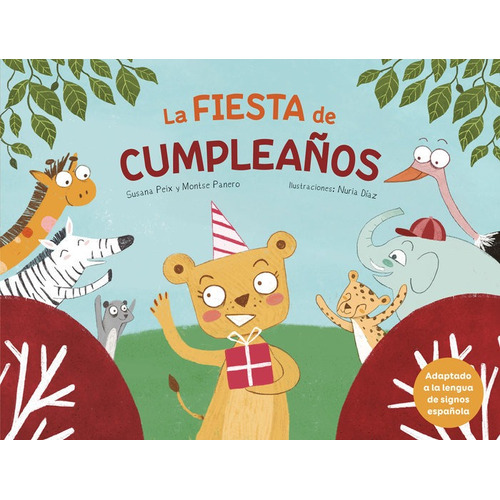 La Fiesta De Cumpleaãâos, De Peix, Susana. Editorial Carambuco Ediciones, Tapa Dura En Español