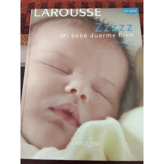 Mi Bebé Duerme Bien, Marcel Rufo, Larousse